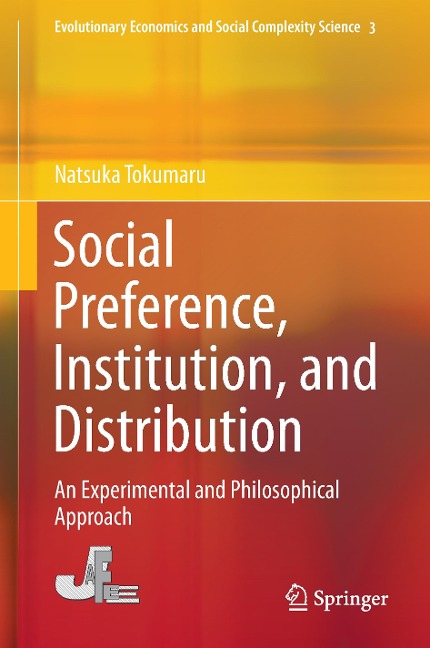 Social Preference, Institution, and Distribution: An Experimental and Philosophical Approach