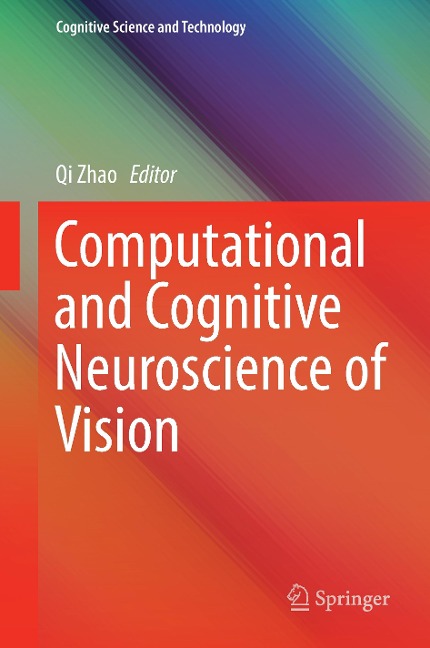 Computational and Cognitive Neuroscience of Vision