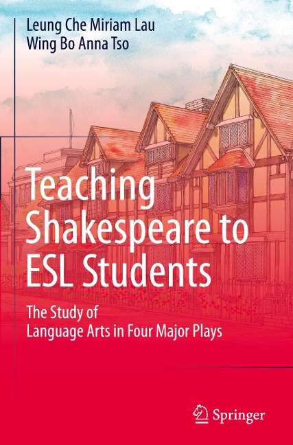 Teaching Shakespeare to ESL Students: The Study of Language Arts in Four Major Plays