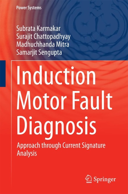 Induction Motor Fault Diagnosis: Approach through Current Signature Analysis