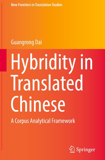 Hybridity in Translated Chinese: A Corpus Analytical Framework