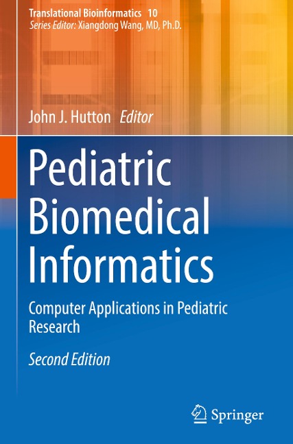 Pediatric Biomedical Informatics: Computer Applications in Pediatric Research
