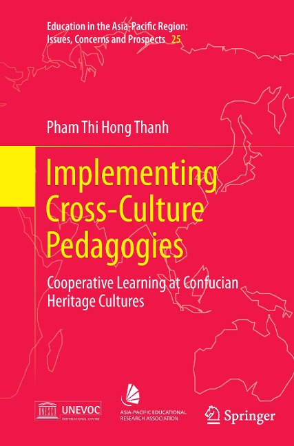 Implementing Cross-Culture Pedagogies: Cooperative Learning at Confucian Heritage Cultures