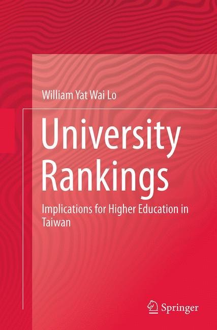 University Rankings: Implications for Higher Education in Taiwan