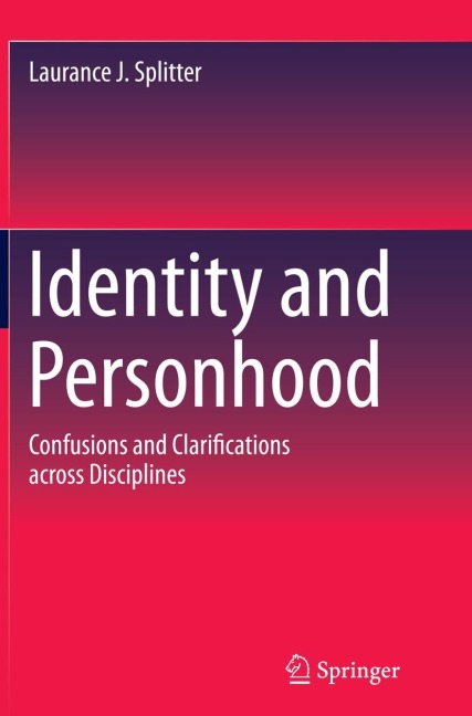 Identity and Personhood: Confusions and Clarifications across Disciplines
