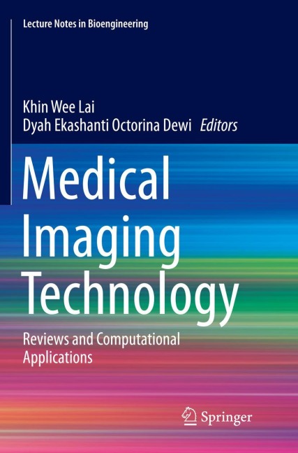 Medical Imaging Technology: Reviews and Computational Applications