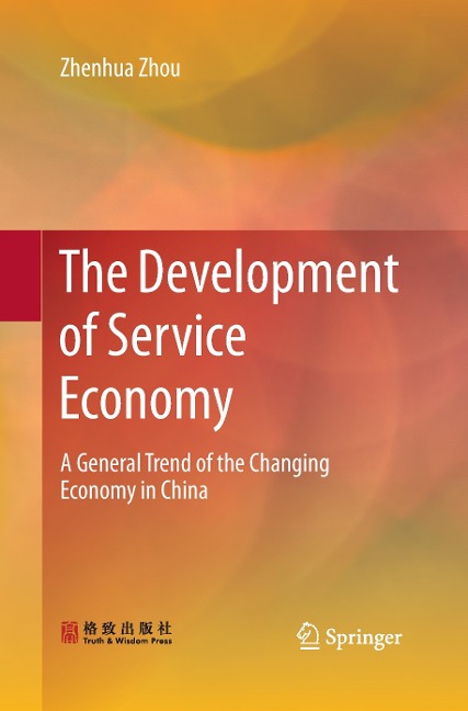 The Development of Service Economy: A General Trend of the Changing Economy in China
