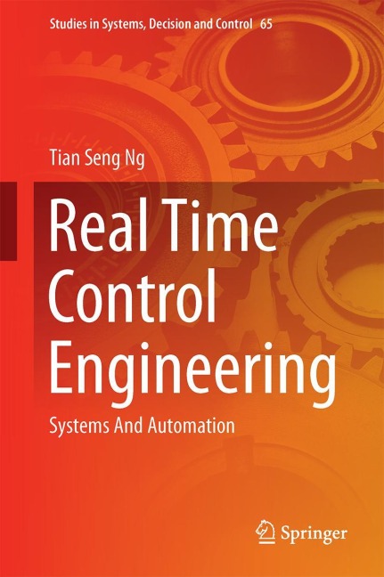Real Time Control Engineering: Systems And Automation