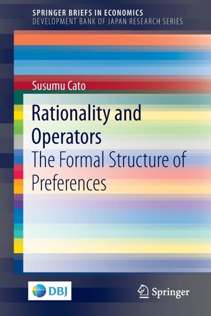 Rationality and Operators: The Formal Structure of Preferences