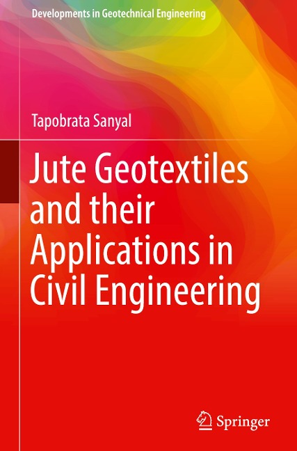 Jute Geotextiles and their Applications in Civil Engineering