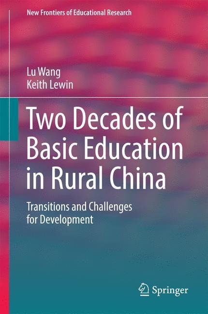 Two Decades of Basic Education in Rural China: Transitions and Challenges for Development