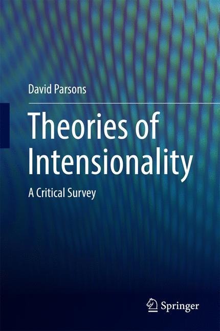 Theories of Intensionality: A Critical Survey