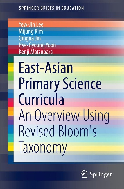 East-Asian Primary Science Curricula: An Overview Using Revised Blooms Taxonomy