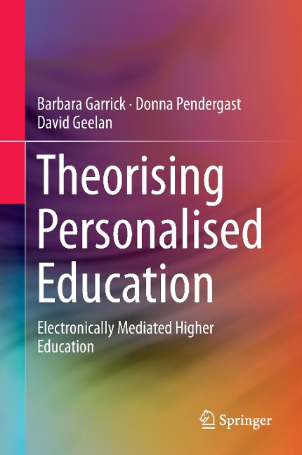 Theorising Personalised Education: Electronically Mediated Higher Education