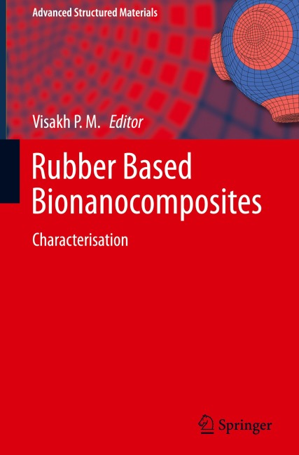 Rubber Based Bionanocomposites: Characterisation