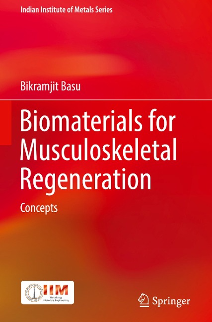 Biomaterials for Musculoskeletal Regeneration: Concepts