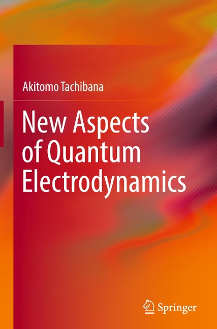 New Aspects of Quantum Electrodynamics