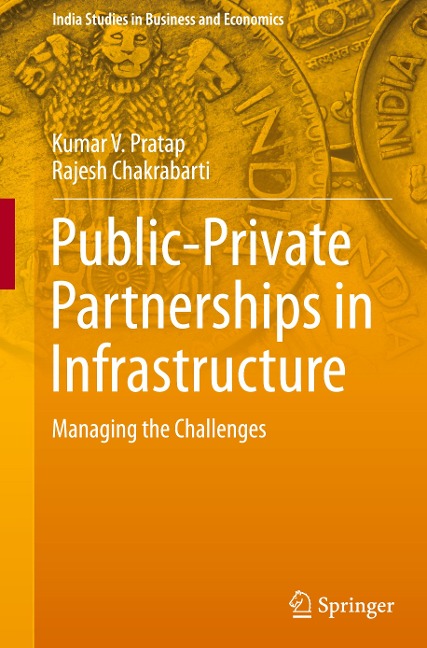 Public-Private Partnerships in Infrastructure: Managing the Challenges