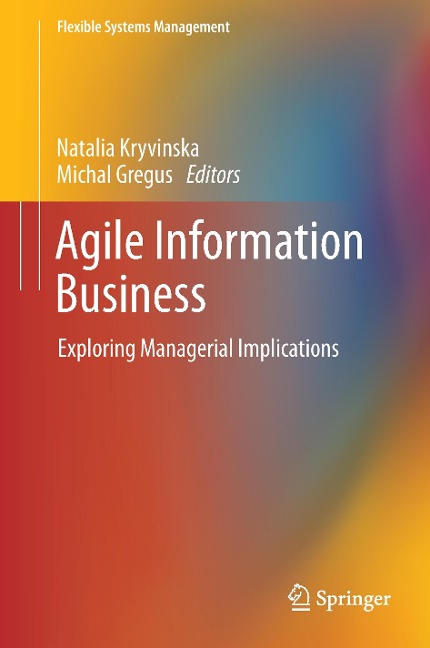 Agile Information Business: Exploring Managerial Implications
