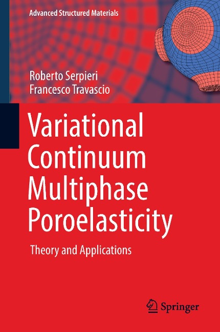Variational Continuum Multiphase Poroelasticity: Theory and Applications