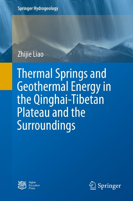 Thermal Springs and Geothermal Energy in the Qinghai-Tibetan Plateau and the Surroundings