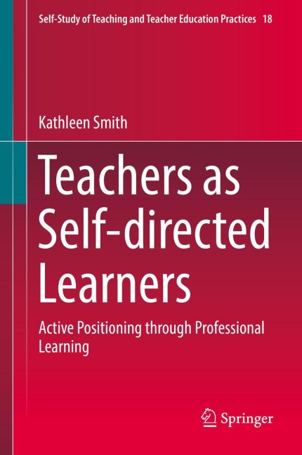 Teachers as Self-directed Learners: Active Positioning through Professional Learning