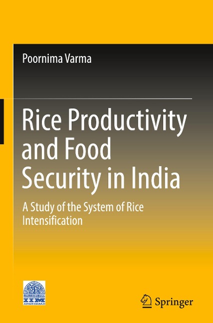 Rice Productivity and Food Security in India: A Study of the System of Rice Intensification