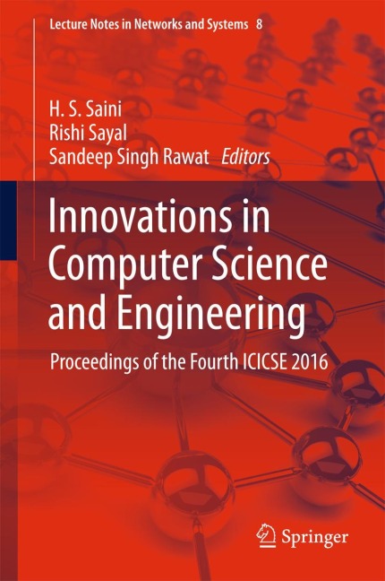 Innovations in Computer Science and Engineering: Proceedings of the Fourth ICICSE 2016