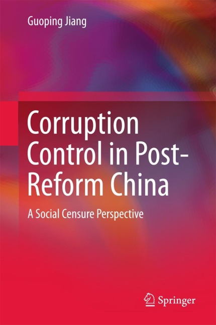 Corruption Control in Post-Reform China: A Social Censure Perspective