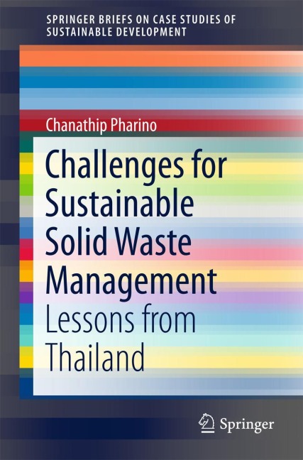 Challenges for Sustainable Solid Waste Management: Lessons from Thailand