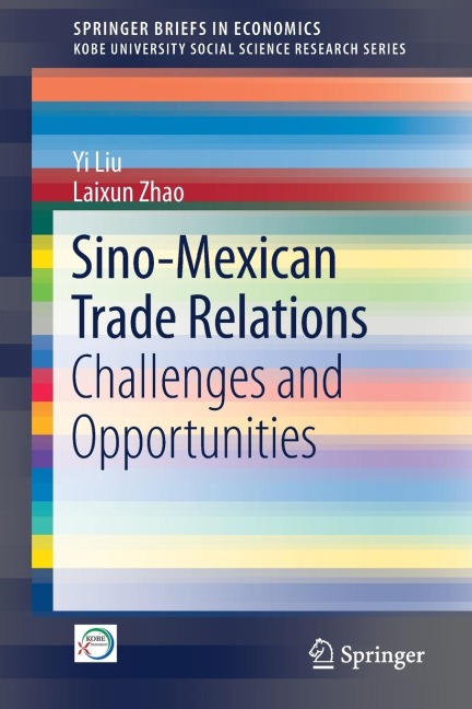 Sino-Mexican Trade Relations: Challenges and Opportunities