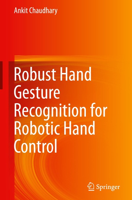 Robust Hand Gesture Recognition for Robotic Hand Control