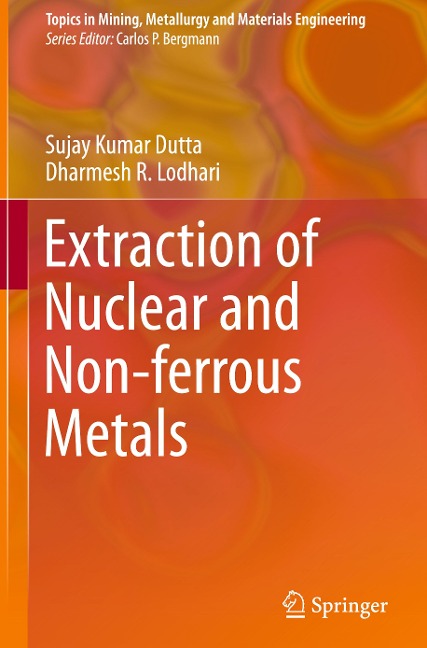 Extraction of Nuclear and Non-ferrous Metals