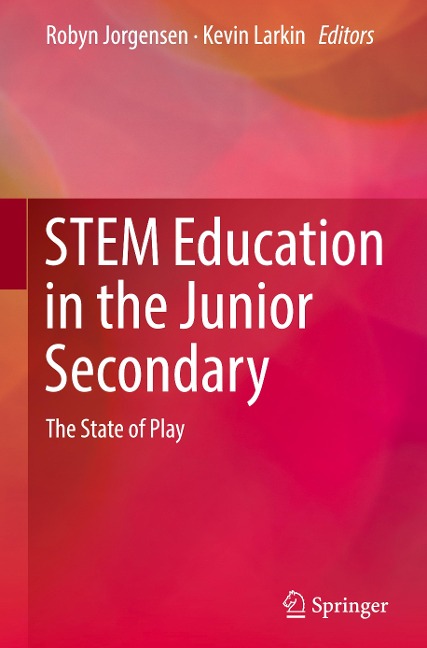 STEM Education in the Junior Secondary: The State of Play