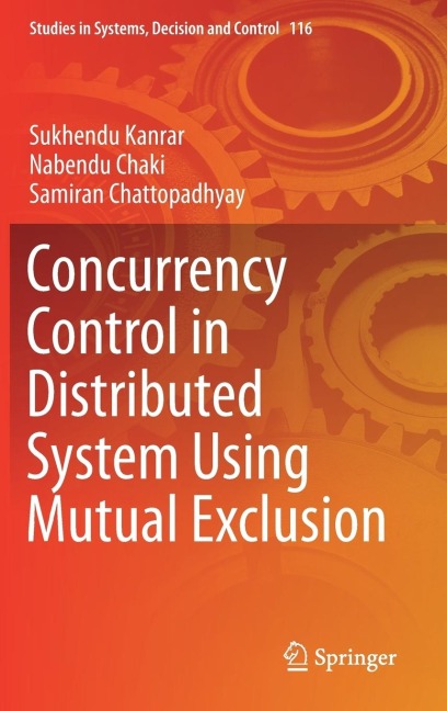 Concurrency Control in Distributed System Using Mutual Exclusion