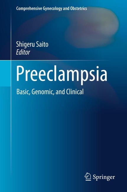 Preeclampsia: Basic, Genomic, and Clinical