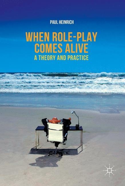 When role-play comes alive: A Theory and Practice