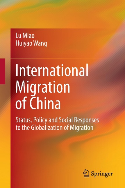 International Migration of China: Status, Policy and Social Responses to the Globalization of Migration