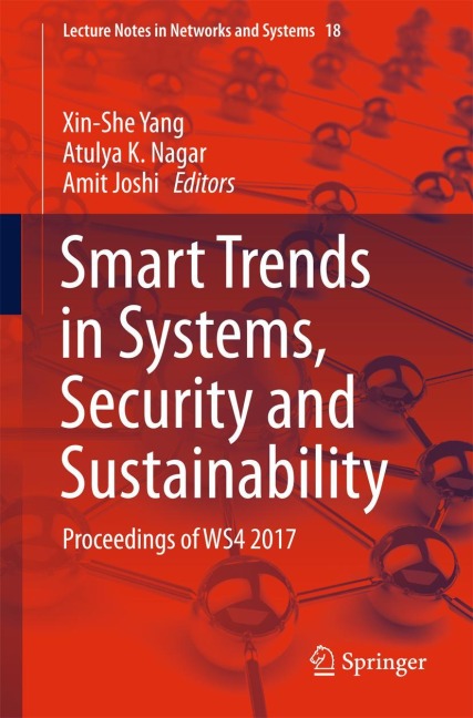 Smart Trends in Systems, Security and Sustainability: Proceedings of WS4 2017