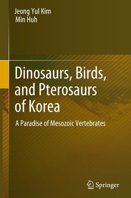 Dinosaurs, Birds, and Pterosaurs of Korea: A Paradise of Mesozoic Vertebrates