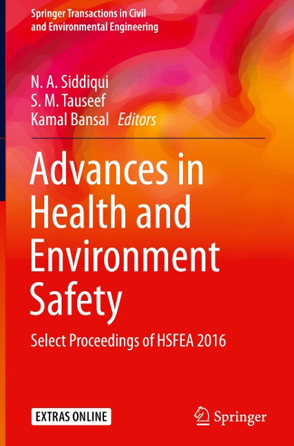 Advances in Health and Environment Safety: Select Proceedings of HSFEA 2016