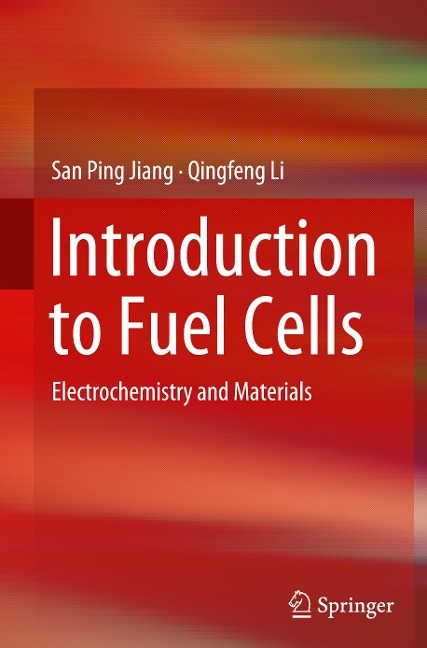 Introduction to Fuel Cells: Electrochemistry and Materials