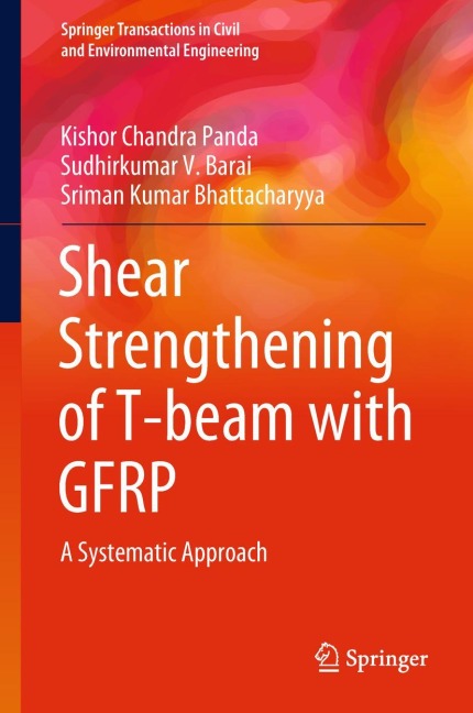 Shear Strengthening of T-beam with GFRP: A Systematic Approach