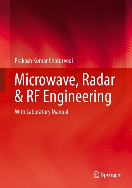Microwave, Radar & RF Engineering: With Laboratory Manual