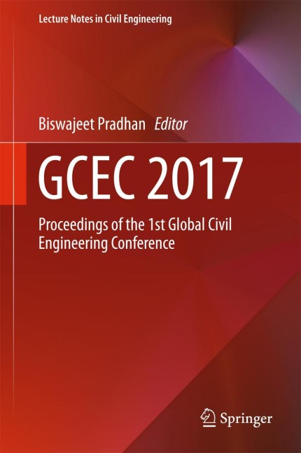 GCEC 2017: Proceedings of the 1st Global Civil Engineering Conference