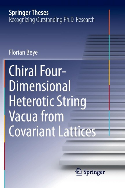 Chiral Four-Dimensional Heterotic String Vacua from Covariant Lattices