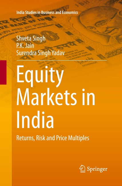 Equity Markets in India: Returns, Risk and Price Multiples