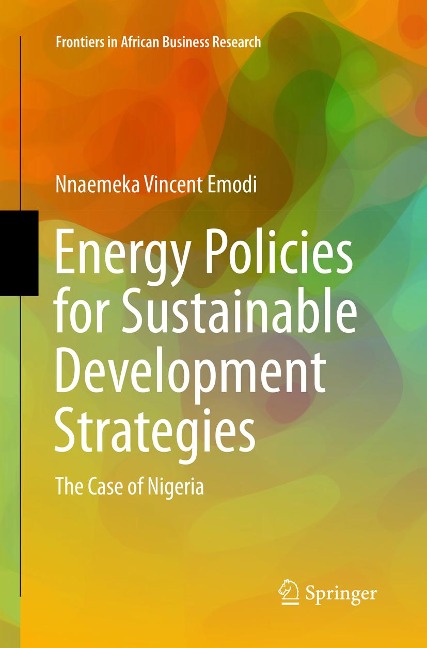 Energy Policies for Sustainable Development Strategies: The Case of Nigeria