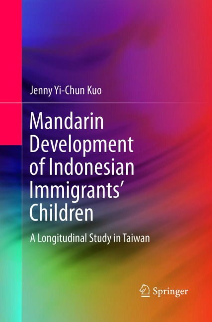 Mandarin Development of Indonesian Immigrants Children: A Longitudinal Study in Taiwan