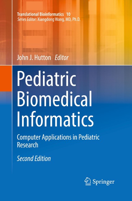 Pediatric Biomedical Informatics: Computer Applications in Pediatric Research